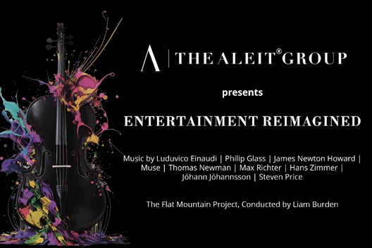The Aleit Group Presents Entertainment Reimagined Part 2